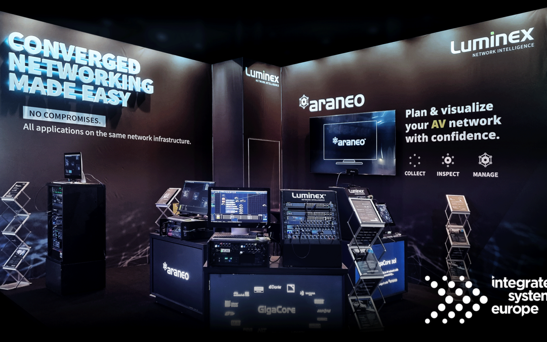 Luminex Showcased the Future of AV Industry with GigaCore Switches and Araneo Software at ISE 2023
